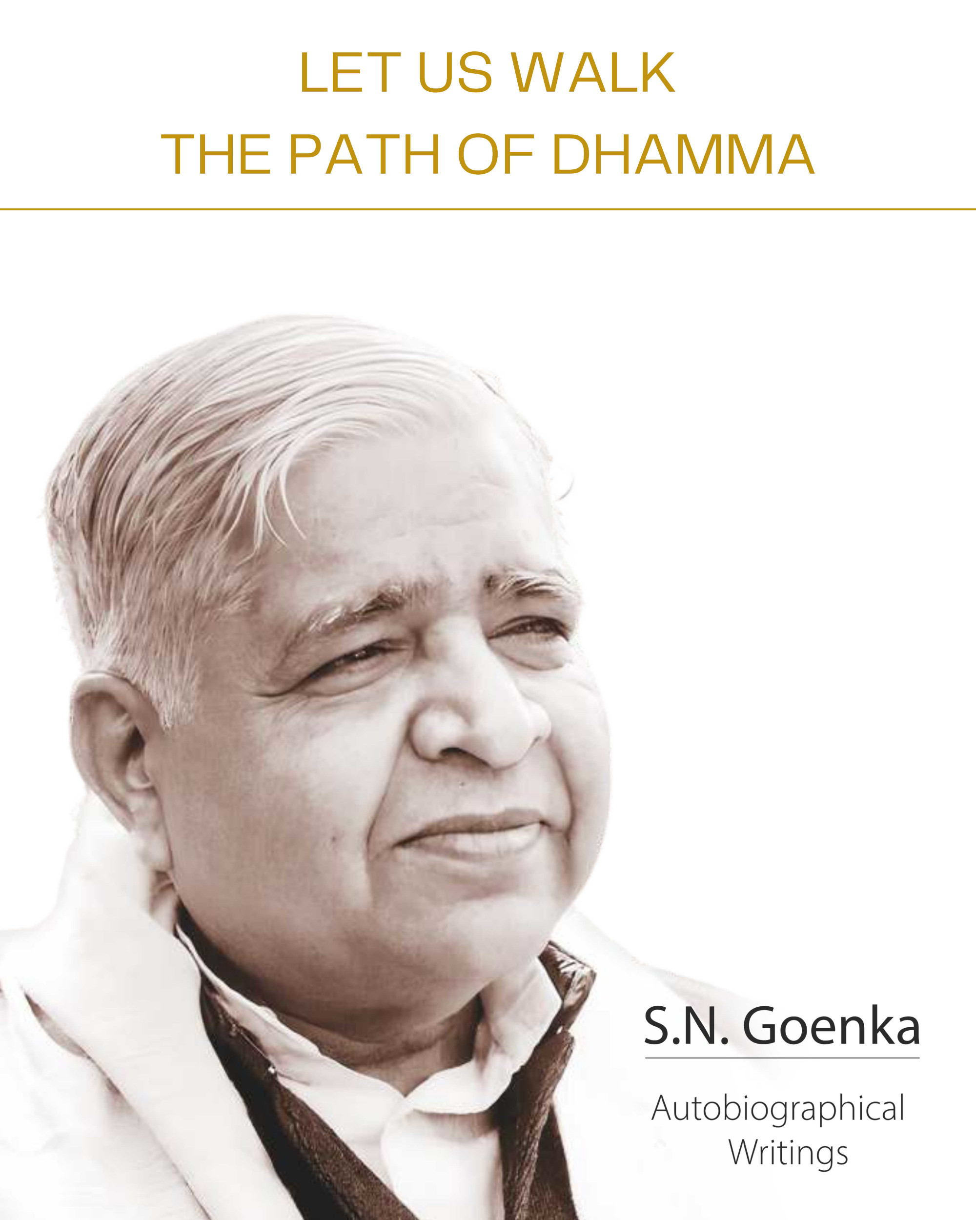 LET US WALK THE PATH OF DHAMMA - ENGLISH